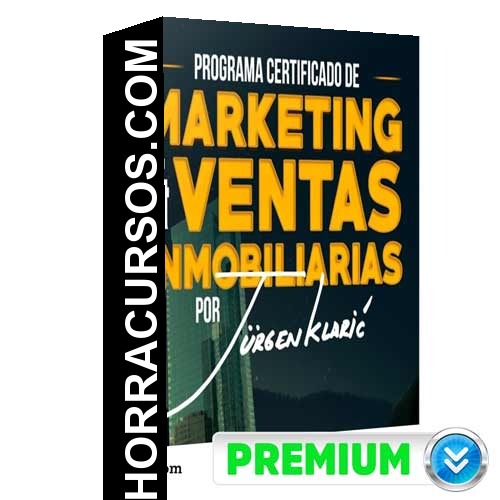 Programa Certificado - Marketing y Ventas Inmobiliarias – Jurgen Klaric