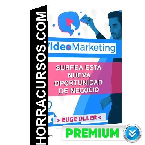 Curso VideoMarketing – Euge Oller