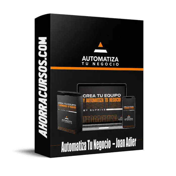 Curso Automatiza Tu Negocio – Joan Adier