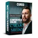 Curso Conferencia Online Al Carajo el Miedo – Daniel Habif