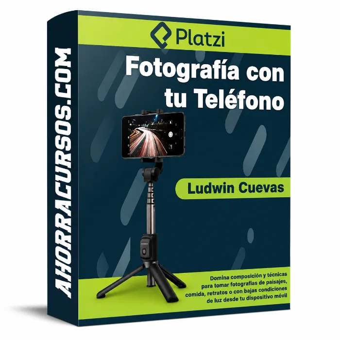 Fotografía con tu Teléfono – PLATZI