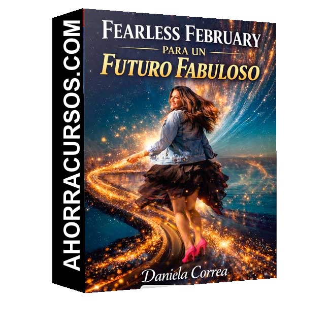 Fearless February para un Futuro Fabuloso de Daniela Correa