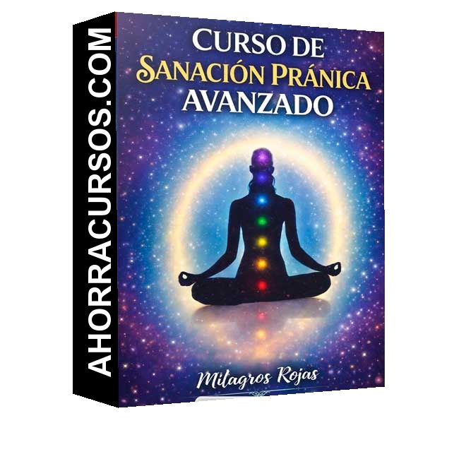 Curso de Sanación Pránica Avanzado - Milagros Rojas