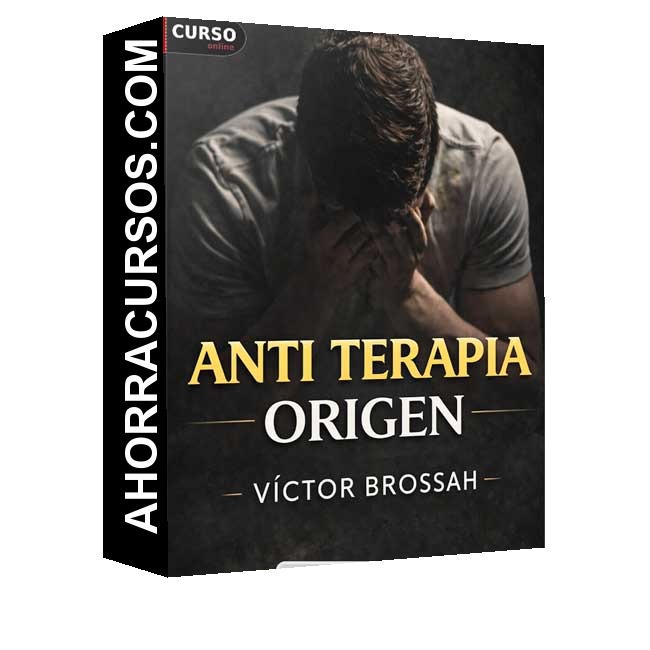 Anti Terapia Orígen - Víctor Brossah