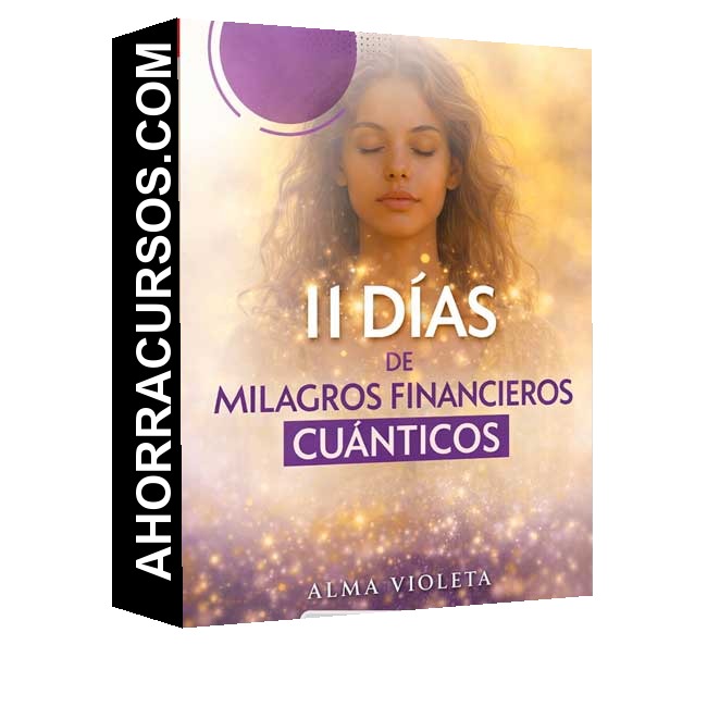 Taller 11 Días de Milagros Financieros Cuánticos - Alma Violeta