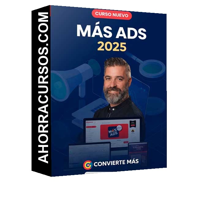 Curso Más Ads 2025 - Convierte Más