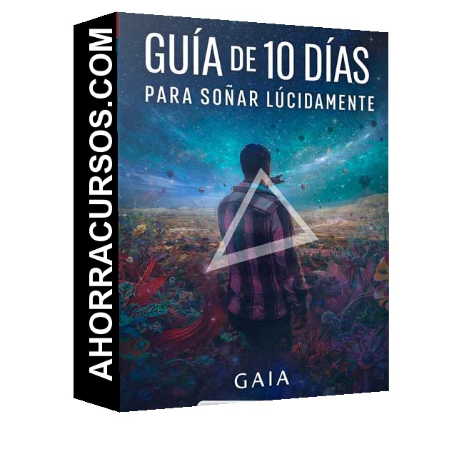 Guía de 10 días para soñar lúcidamente - Gaia