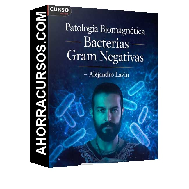 Patología Biomagnética – Bacterias Gram Negativas - Alejandro Lavin