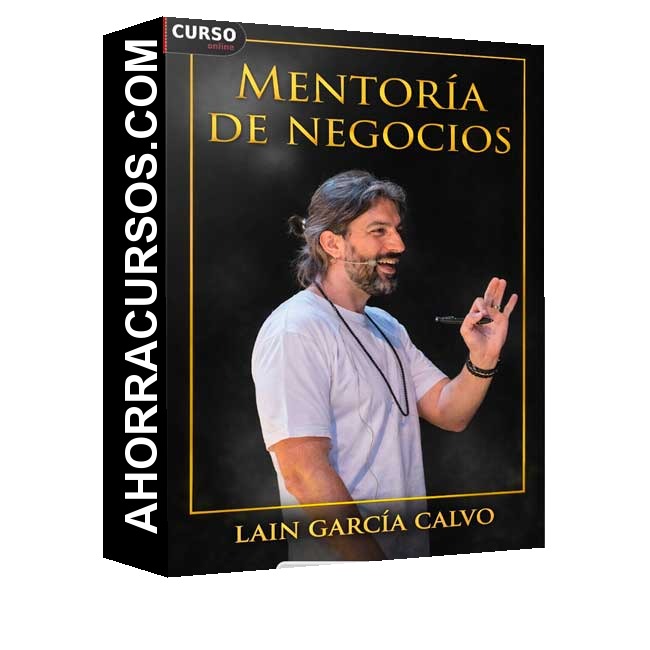 Mentoría de Negocios - Lain García Calvo