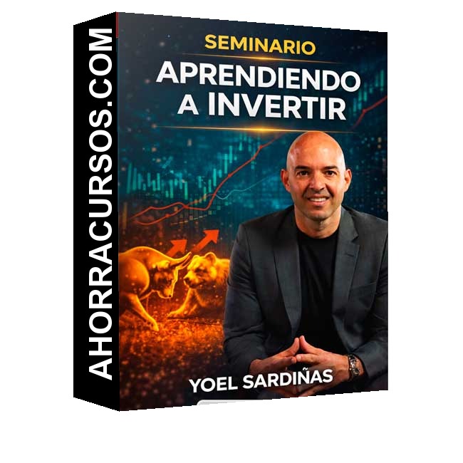 Seminario Aprendiendo A Invertir - Yoel Sardiñas