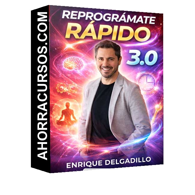 Reprográmate Rápido 3.0 – Enrique Delgadillo de Enrique Delgadillo