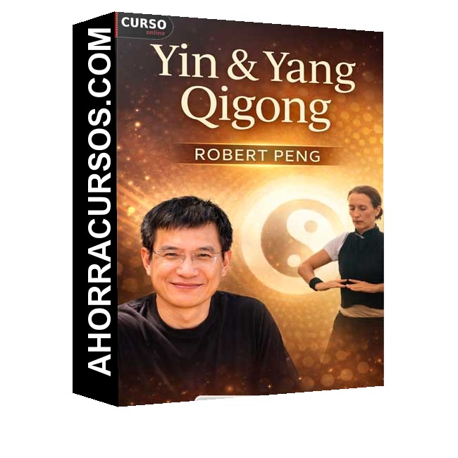 Yin & Yang Qigong (En inglés) - Robert Peng