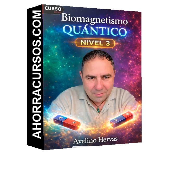 Biomagnetismo Quantico Nivel 3 - Avelino Hervas
