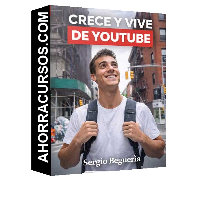 Crece y Vive de Youtube - Sergio Begueria