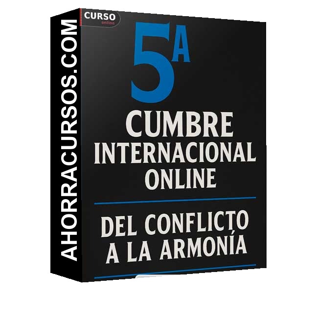 5ta Cumbre Internacional del Conflicto a la Armonía - Mentors Connection