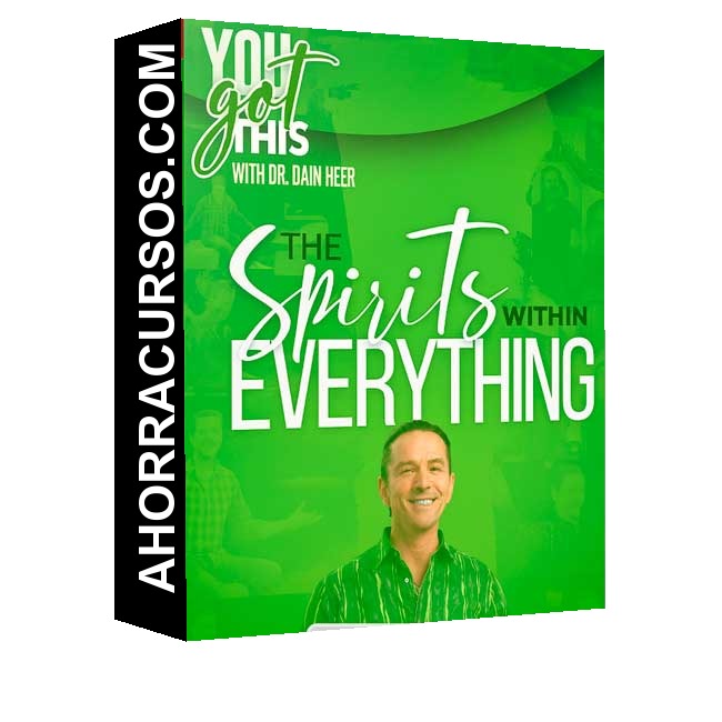 The Spirits Within Everything – Julio 2025 (En Español) de Dr. Dain Heer