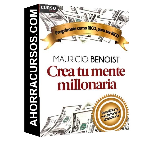 Crea tu Mente Millonaria - Mauricio Benoist