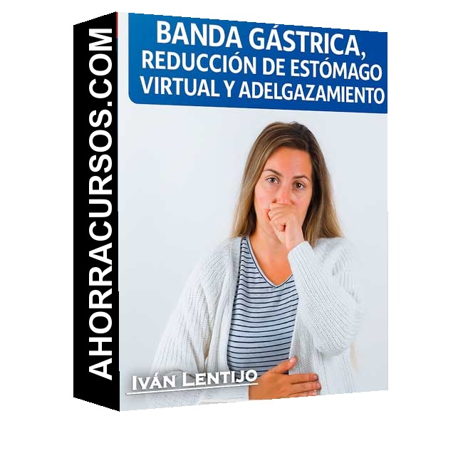 Curso Banda Gástrica, Reducción de Estómago Virtual y Adelgazamiento con Hipnosis - Iván Lentijo