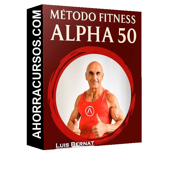 Método Fitness Alpha 50 - Luis Bernat