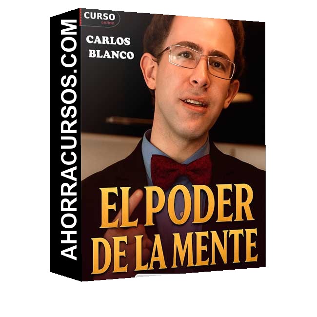 El Poder de la Mente - Carlos Blanco