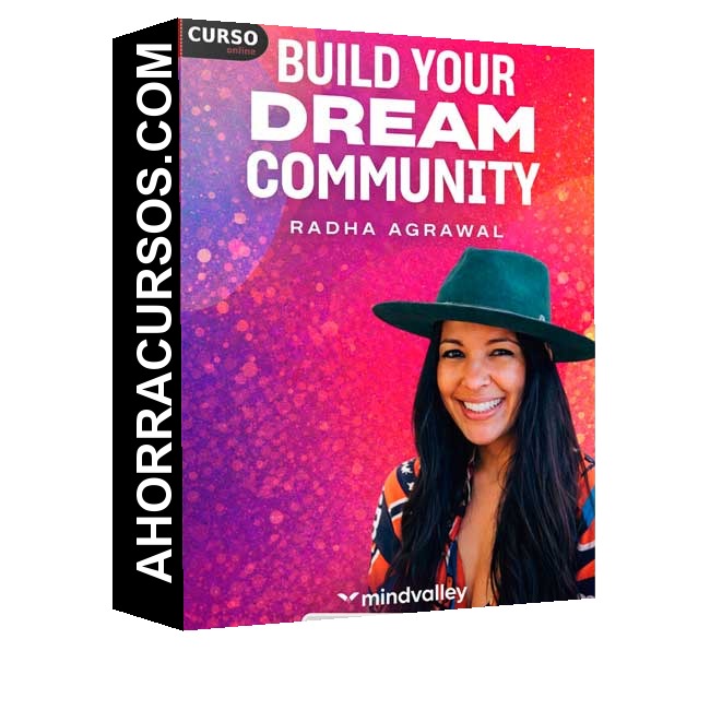 Build Your Dream Community (Inglés) - Radha Agrawal – Mindvalley
