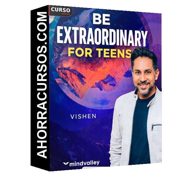Be Extraordinary For Teens (Inglés) - Vishen – Mindvalley