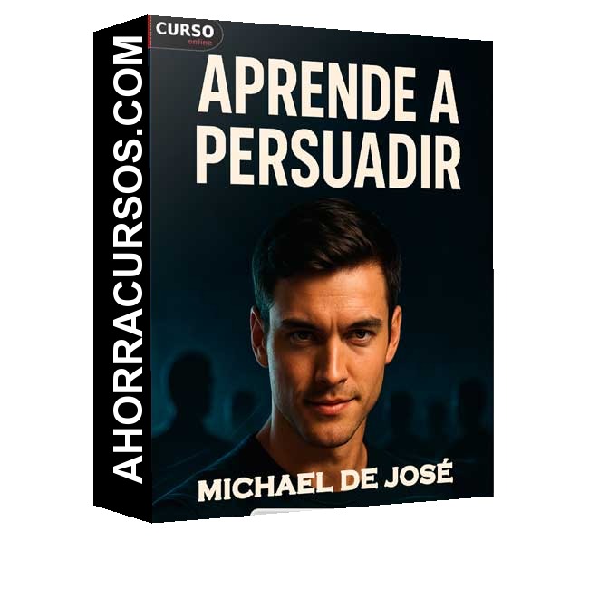 Aprende a Persuadir de Michael - José