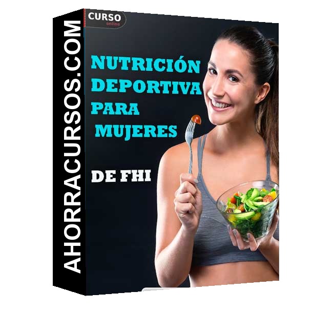Nutrición deportiva para mujeres - FHI