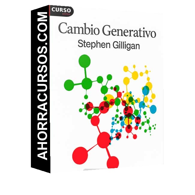 Cambio Generativo - Stephen Gilligan
