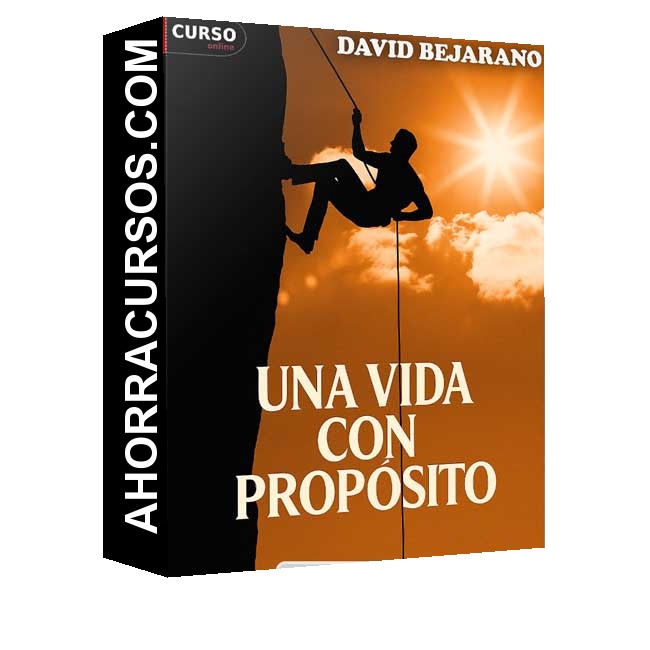 Una Vida con Propósito de David Bejarano