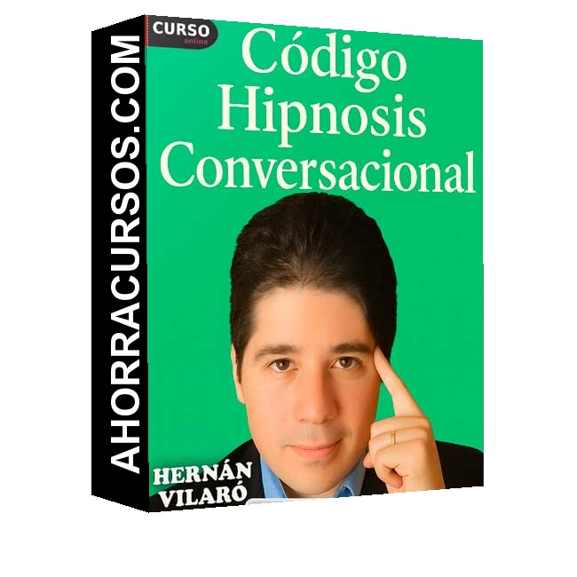 Código Hipnosis Conversacional - Hernán Vilaró