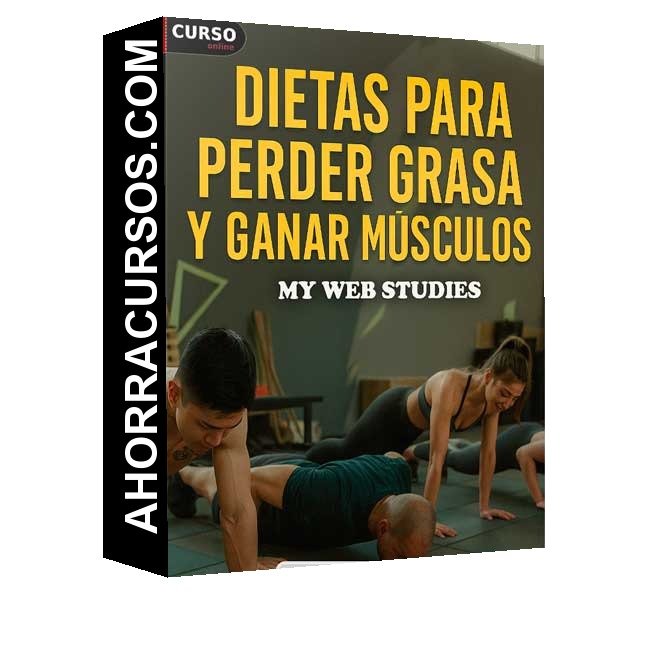 Dietas para perder grasa y ganar músculos - My Web Studies