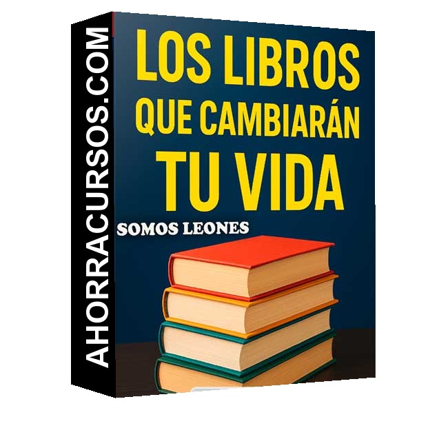 Los Libros Que Cambiarán Tu Vida - Somos Leones