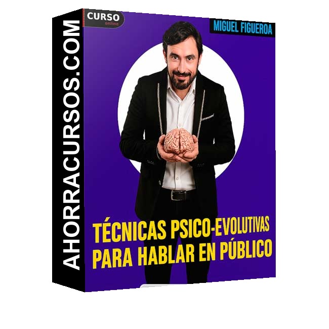 Técnicas Psico Evolutivas Para Hablar en Público - Miguel Figueroa