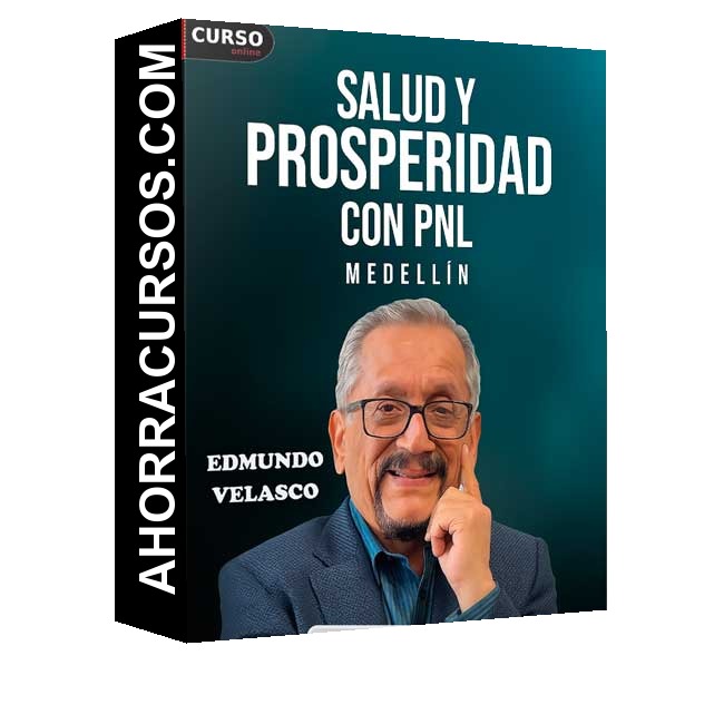 Salud y Prosperidad con PNL Medellín de Edmundo Velasco