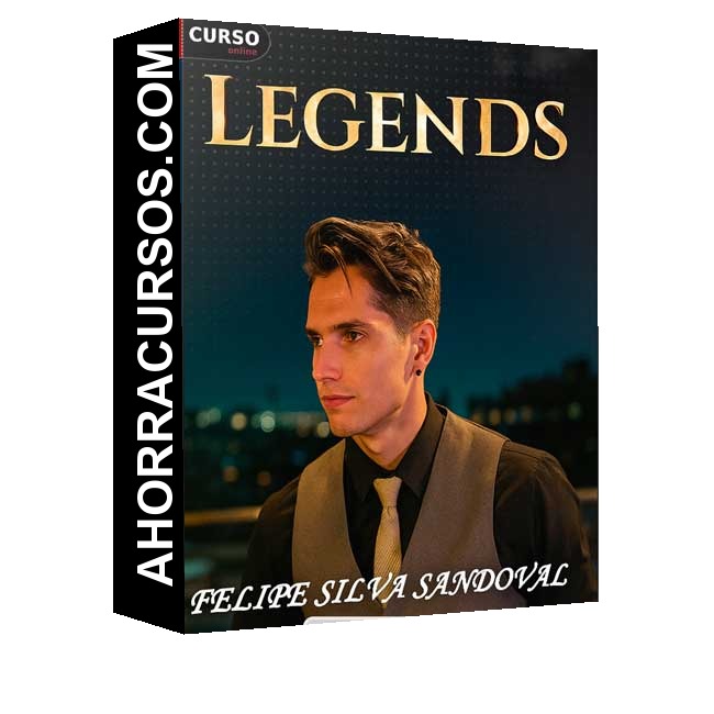 Legends - Felipe Silva Sandoval