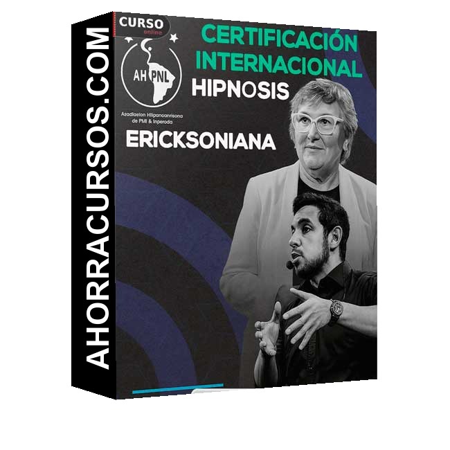 Certificación Internacional Hipnosis Ericksoniana - AHPNL