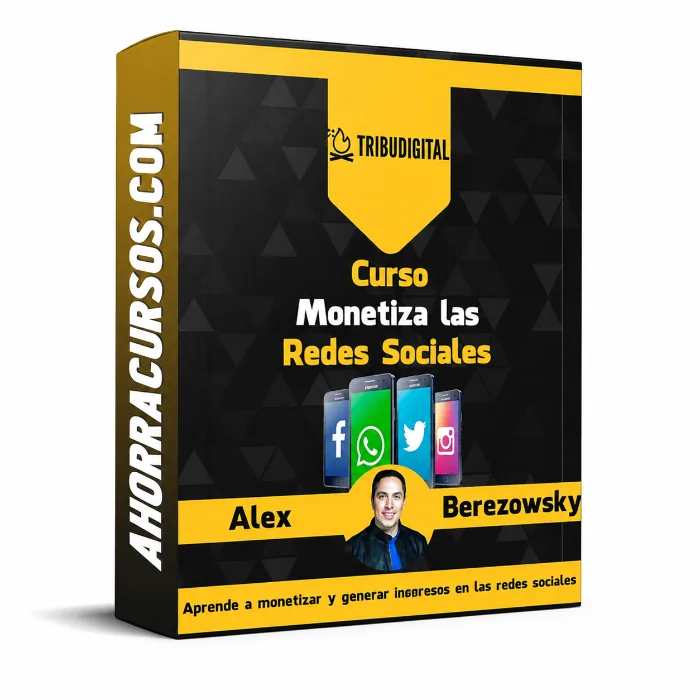 Curso Monetiza las Redes Sociales – Alex Berezowsky