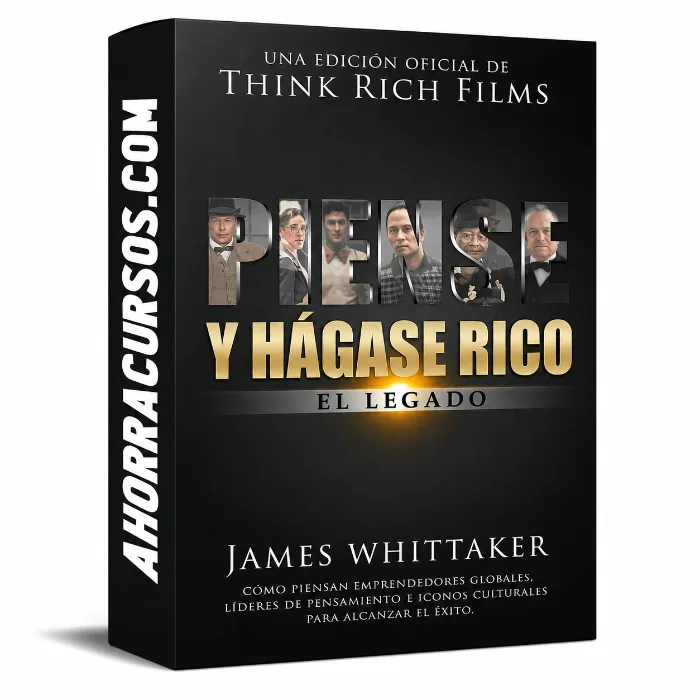 Curso Piense y Hágase Rico – El Legado (Español)