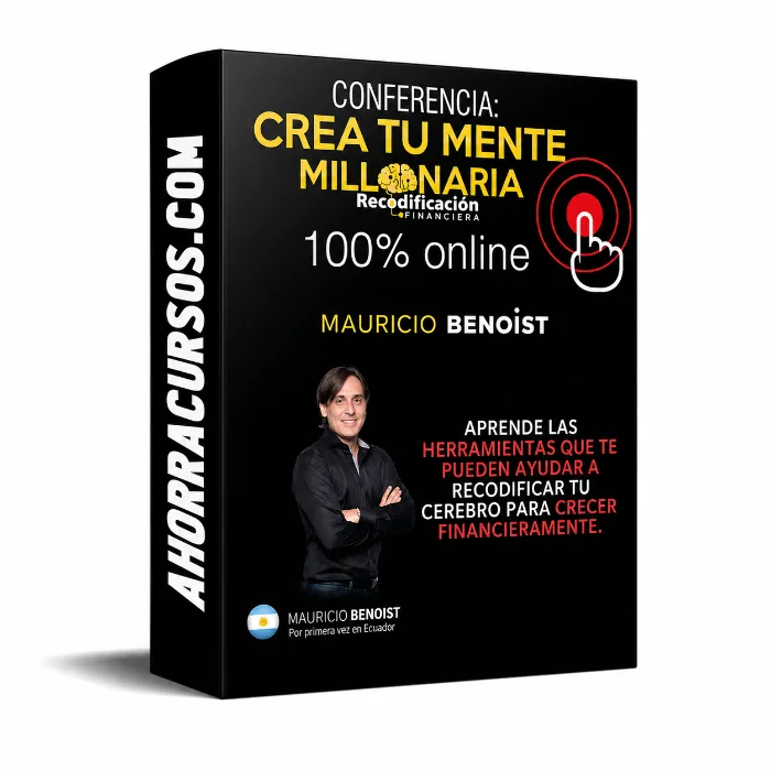 Curso Crea tu Mente Millonaria – Mauricio Benoist