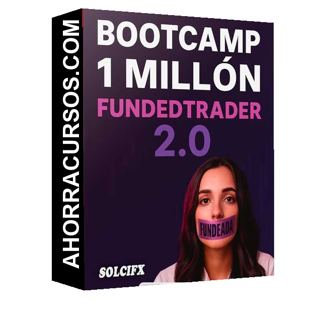 Bootcamp 1 Millon Funded Trader 2.0 - SolciFX