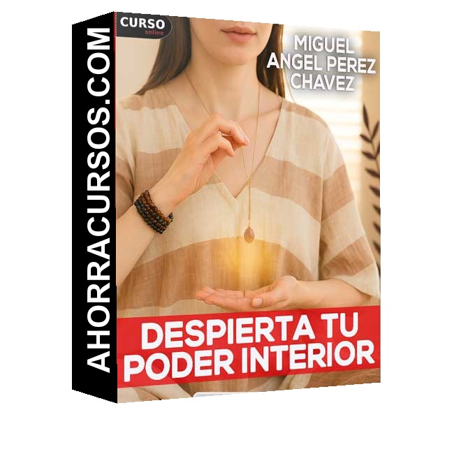 Despierta tu poder interior - Miguel Angel Perez Chavez