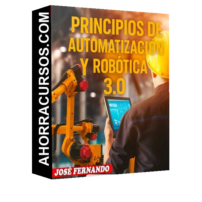Principios de Automatización y Robótica 3.0 - José Fernando