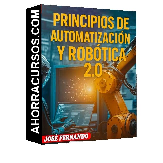 Principios de Automatización y Robótica 2.0 - José Fernando