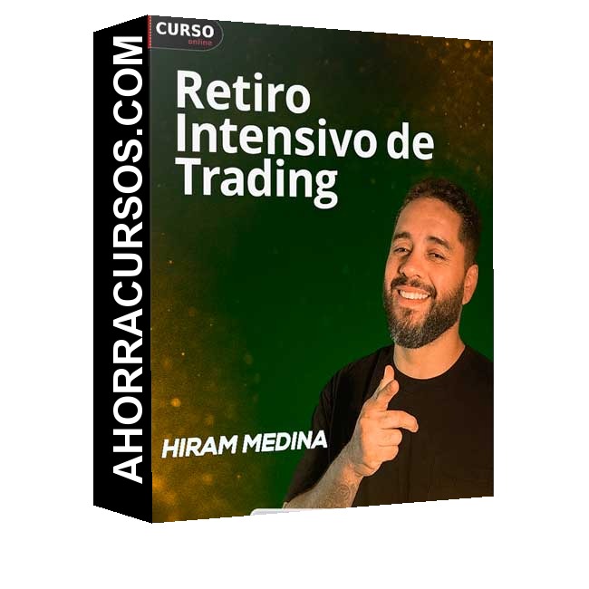 Retiro Intensivo de Trading ESR2 (Mayo 2025) - Hiram Medina