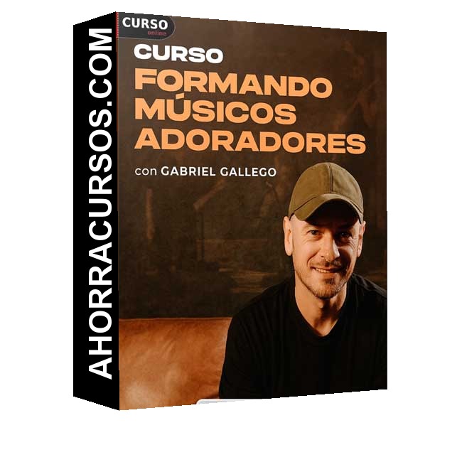 Formando Músicos Adoradores - Gabriel Gallego