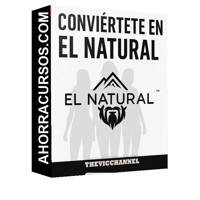 Conviértete en El Natural - TheVicChannel