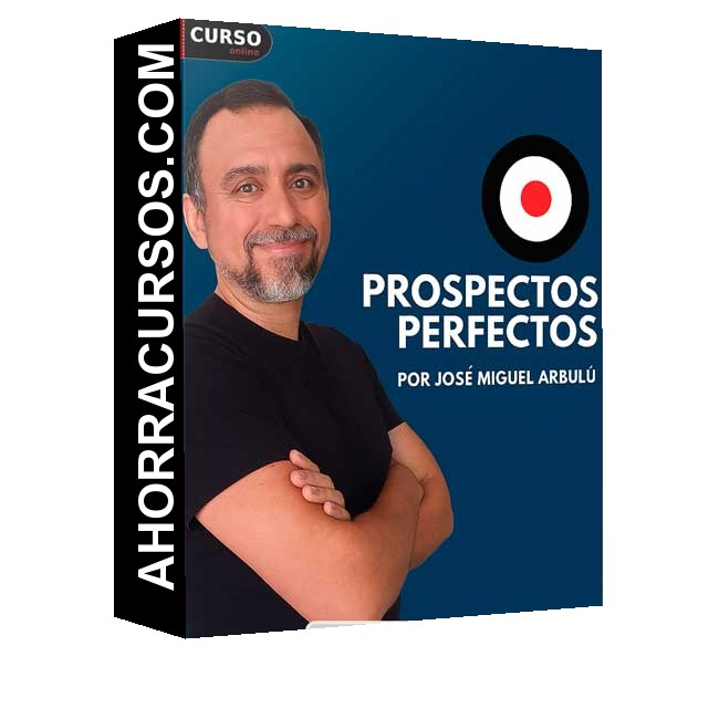 Prospectos Perfectos - José Miguel Arbulú