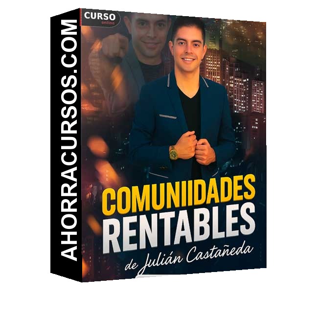 Comunidades Rentables - Julián Castañeda