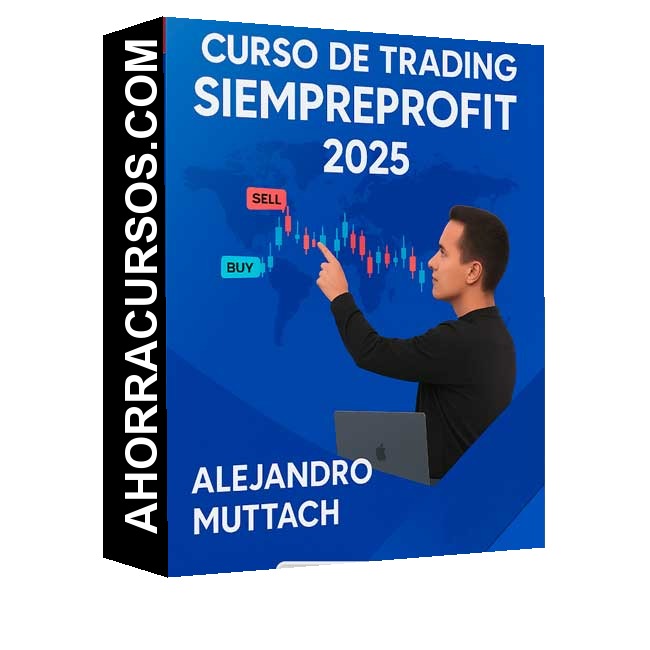 Curso de Trading Siempre Profit 2025 - Alejandro Muttach